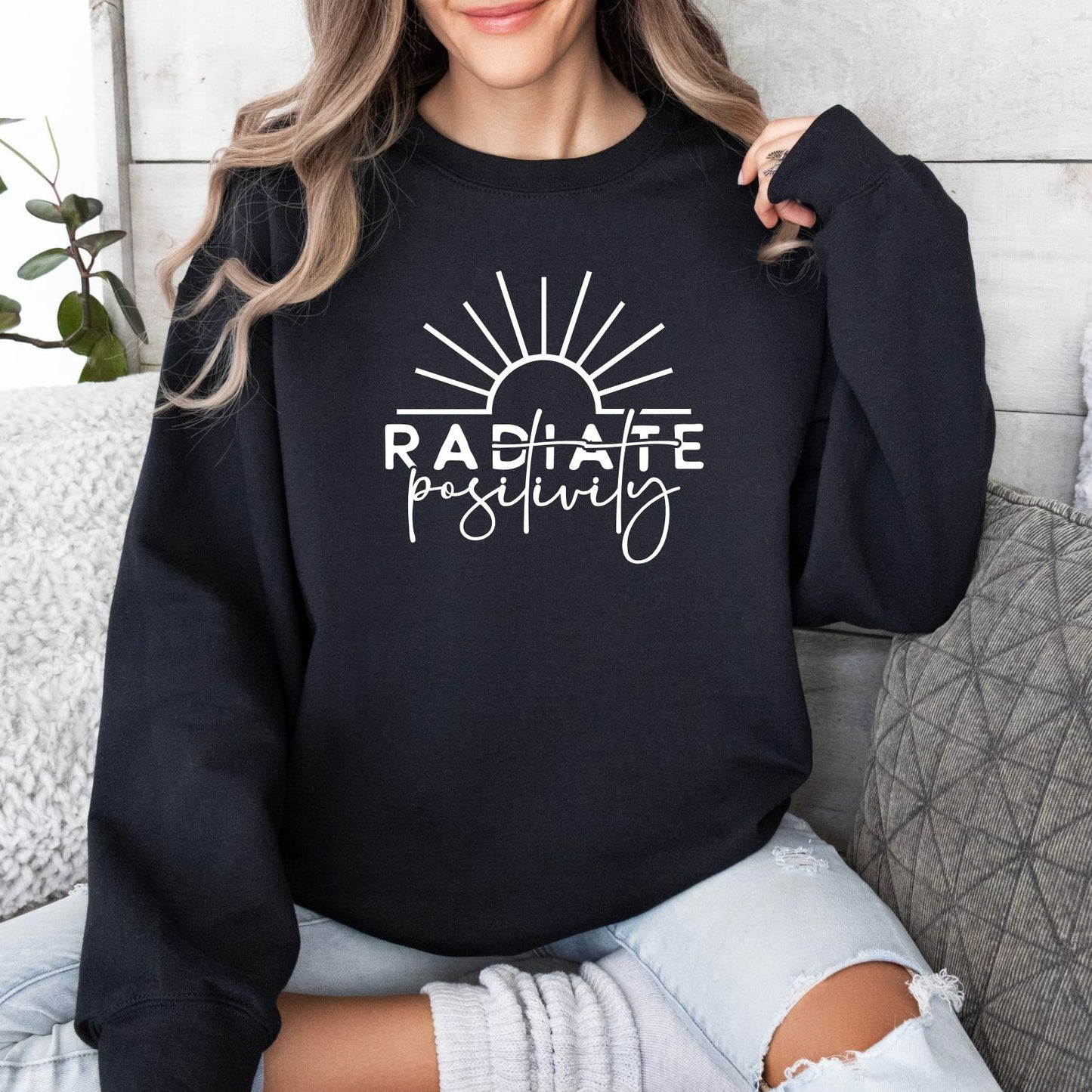 Radiate Positivity Sweatshirt