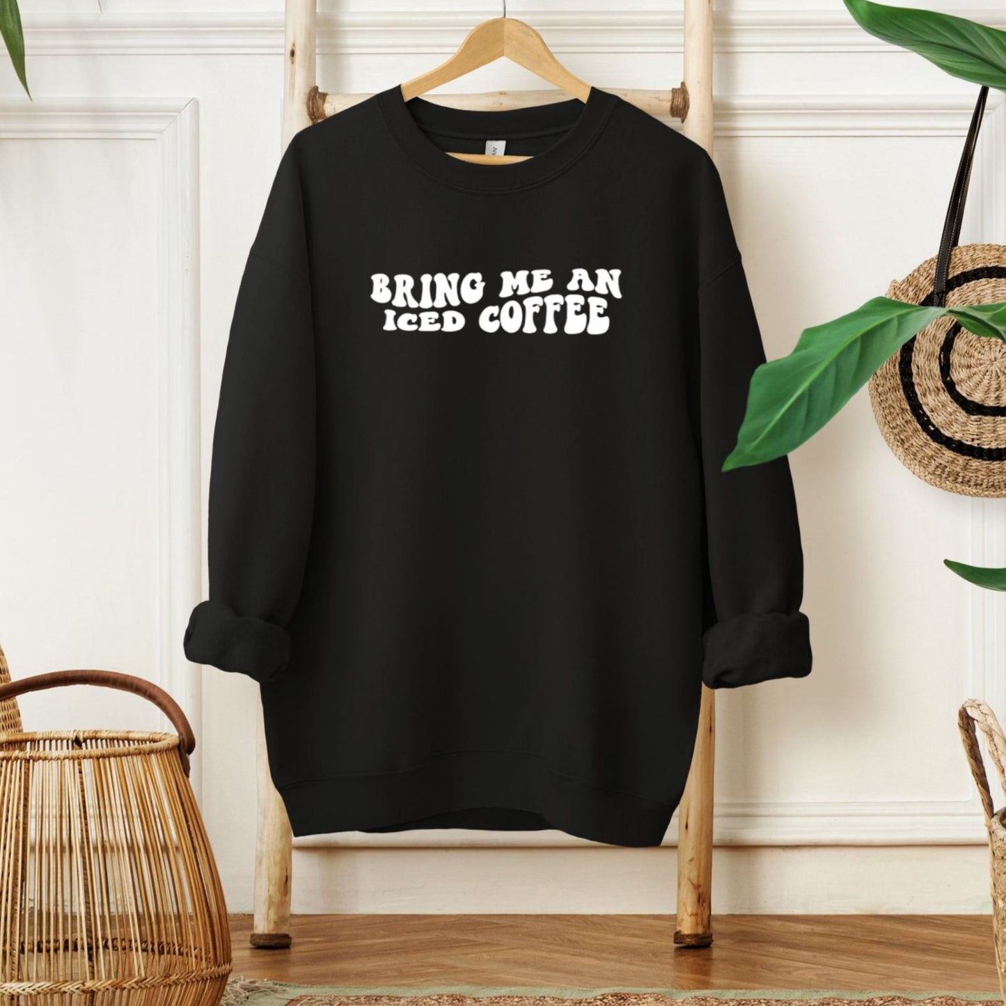 Bring Me an Iced Coffee Sweatshirt