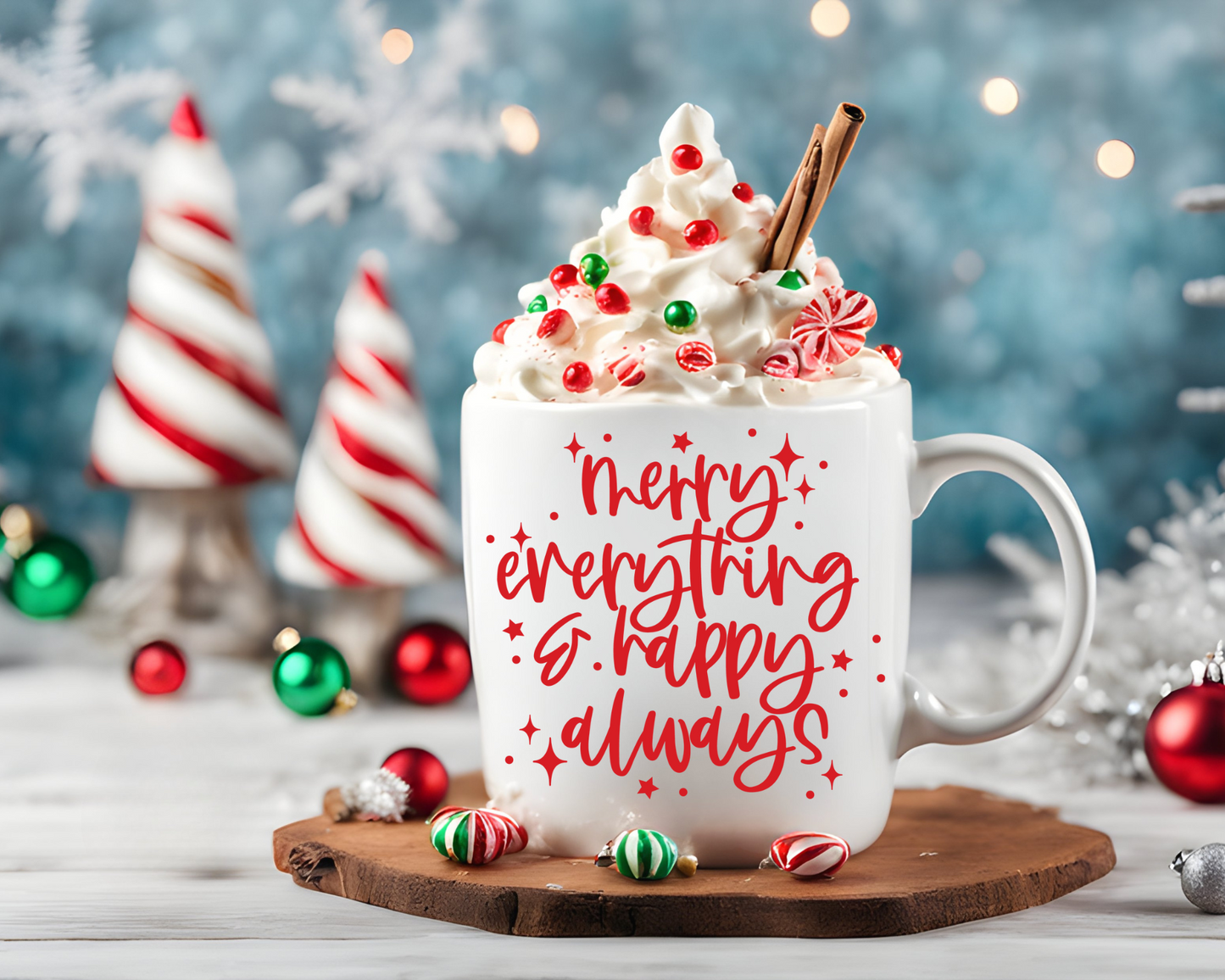 Merry Everything and Happy Always