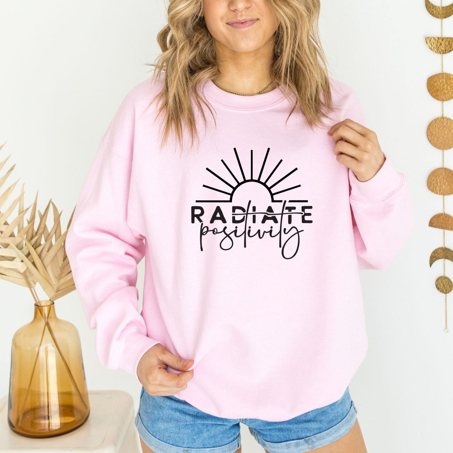 Radiate Positivity Sweatshirt