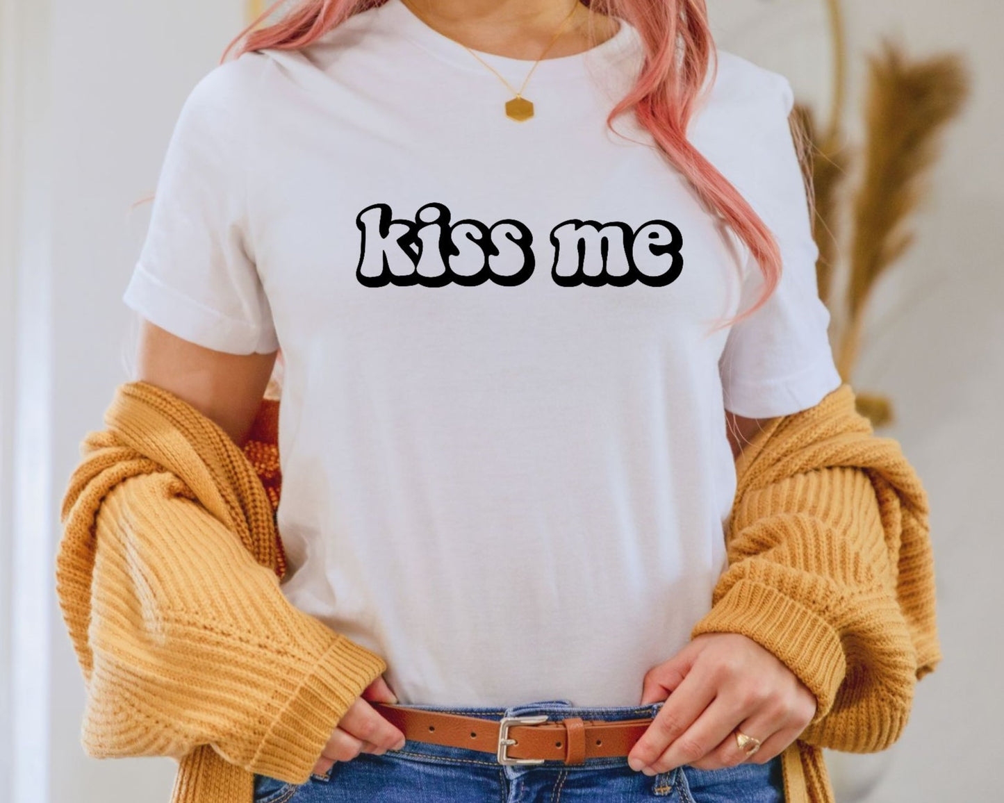 Kiss Me