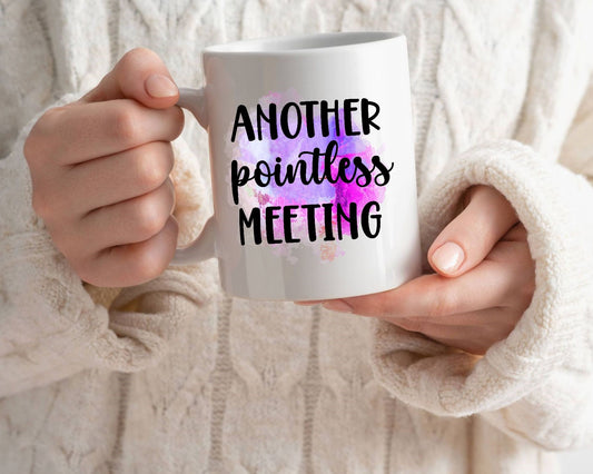 Another Pointless Meeting