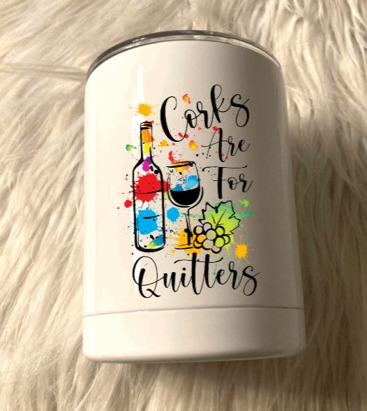 Corks are for Quitters