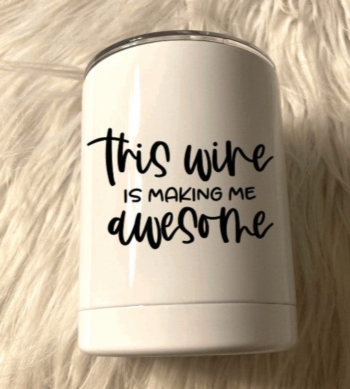 This Wine is Making Me Awesome